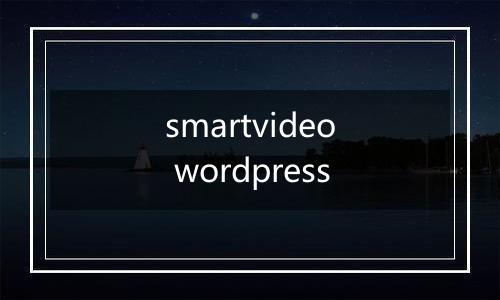 smartvideo wordpress