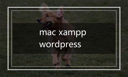 mac xampp wordpress
